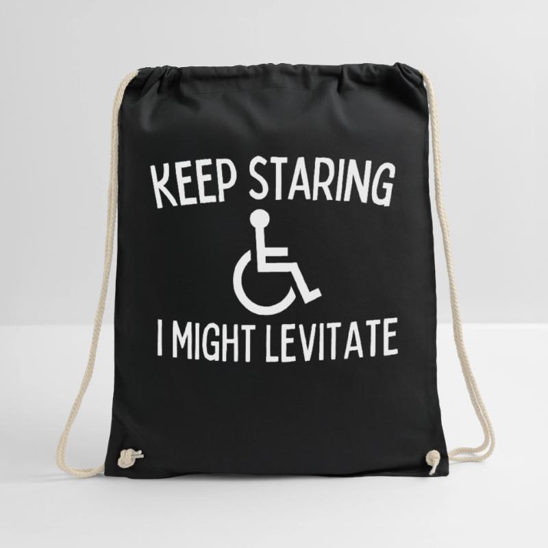 Keep Staring I Might Start Levitating Handicap Turnbeutel