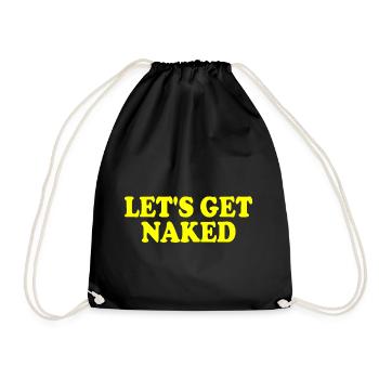 Lets get naked - Drawstring Bag - black - Front