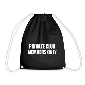 private club members only - Drawstring Bag - black - Front