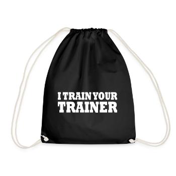 I train your trainer - Drawstring Bag - black - Front