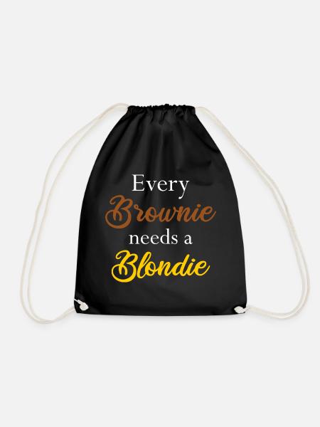 Every Brownie needs a Blondie Haarfarbe Geschenk - Turnbeutel - Schwarz