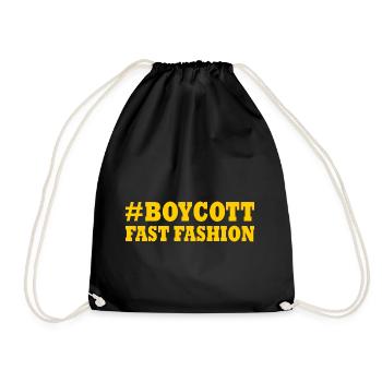 Boycott fast fashion - Drawstring Bag - black - Front