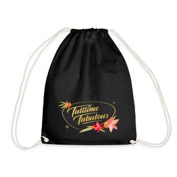Fulltime Fabulous - flower - Turnbeutel - Schwarz - Vorne