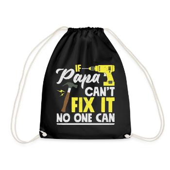 If Dad Can not Fix It No One Can Father's Day Gift - Drawstring Bag - black - Front