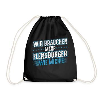 Flensburg Flensburger Männer Spruch Geschenk - Turnbeutel - Schwarz - Vorne