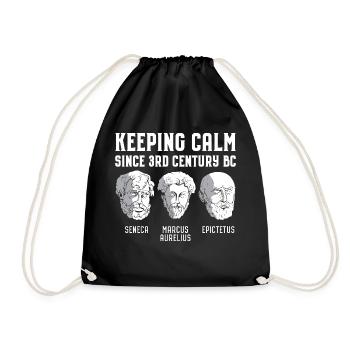 Keeping Calm Since 3rd Century BC - Stoizismus - Turnbeutel - Schwarz - Vorne