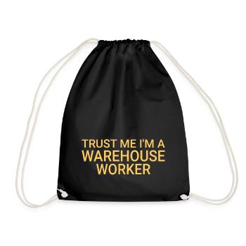 Warehouse Worker Trust Me - Turnbeutel - Schwarz - Vorne