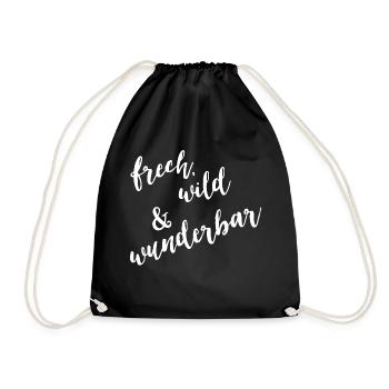 Frech, wild & wunderbar - Turnbeutel - Schwarz - Vorne