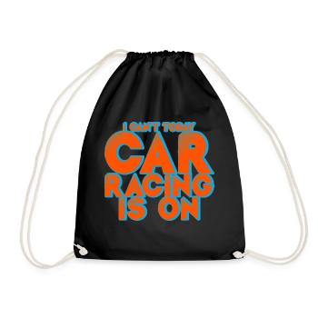 I Can't Today Car Racing Is On 4 - Turnbeutel - Schwarz - Vorne