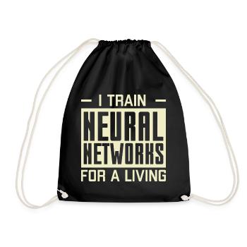 I Train Neural Networks For A Living - Drawstring Bag - black - Front
