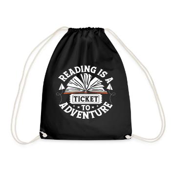 Reading is a ticket to Adventure - Drawstring Bag - black - Front