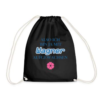 Mit Wagner aufgewachsen...blau - Turnbeutel - Schwarz - Vorne