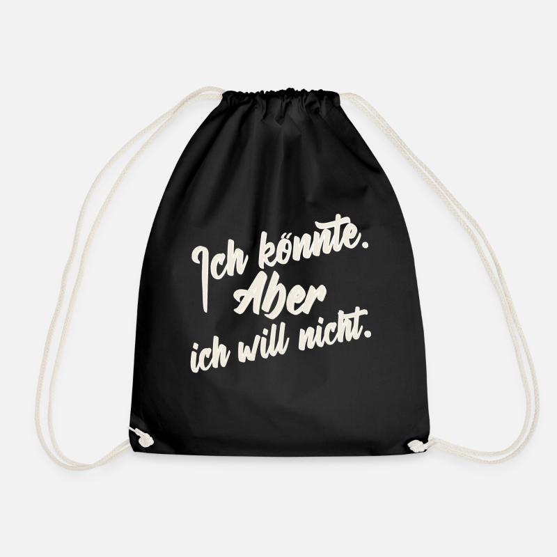 ich will nicht - ich muss gar nichts - Turnbeutel - Schwarz