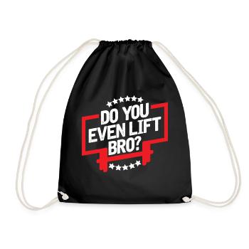 Do you even lift bro? - Drawstring Bag - black - Front