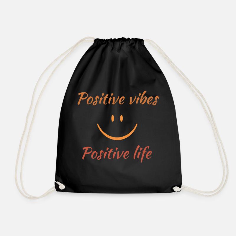 Positive Vibes. Positives Leben. - Turnbeutel - Schwarz