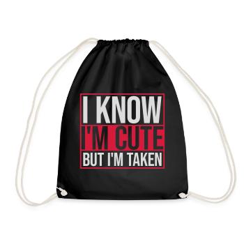 cute but taken quote - Drawstring Bag - black - Front
