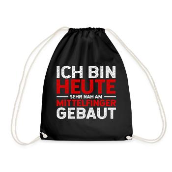 Ich Bin Sehr Nah Am Mittelfinger Gebaut Lustiger S - Turnbeutel - Schwarz - Vorne