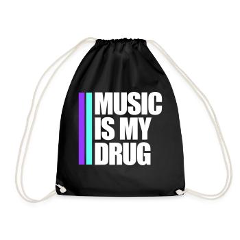 Music is my Drug Medicine Saying Music Drug Party - Drawstring Bag - black - Front