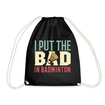 Schlecht in Badminton Engagierte Person Geschenk - Turnbeutel - Schwarz - Vorne