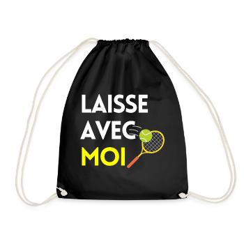 Laisse avec moi- Idee de cadeau pour fan de tennis - Sac de sport léger - noir - Devant