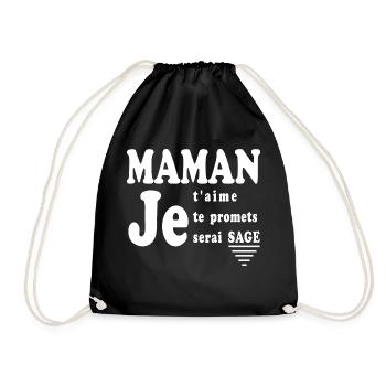 Maman je t'aime je te promets je serai SAGE - Sac de sport léger - noir - Devant