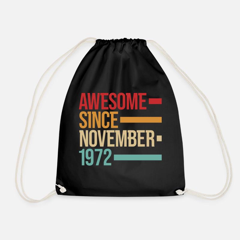 Geburstag Awesome Since November 1972 - Turnbeutel - Schwarz