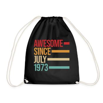 Geburstag Awesome Since July 1973 - Turnbeutel - Schwarz - Vorne
