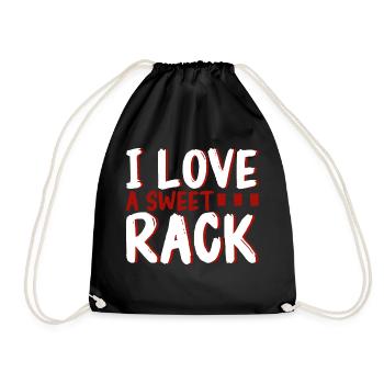 I Love A Sweet Rack 2 - Drawstring Bag - black - Front