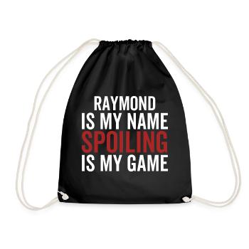 Raymond ist mein Name Verderben ist mein Spiel - Turnbeutel - Schwarz - Vorne