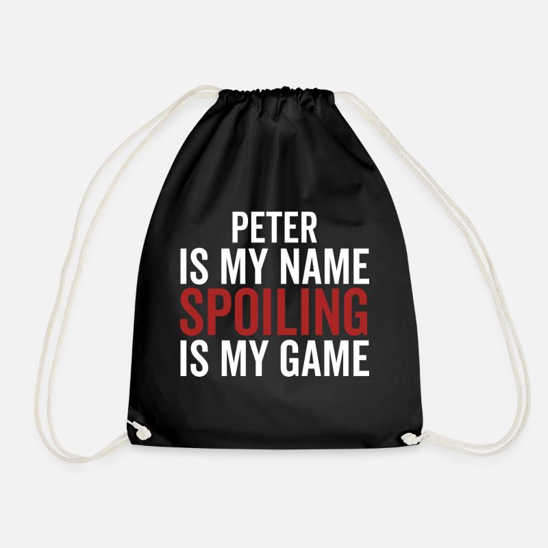 Peter ist mein Name Verderben ist mein Spiel - Turnbeutel - Schwarz