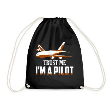 Trust Me I'm A Pilot Airline Fly Aviation - Turnbeutel - Schwarz - Vorne