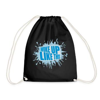 woke up like this - Drawstring Bag - black - Front