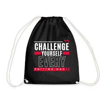 Motivation Challenge Yourself Every F***ng day - Sac de sport léger - noir - Devant