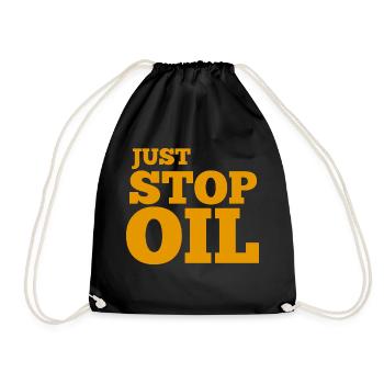Just Stop Oil T-shirt - Drawstring Bag - black - Front