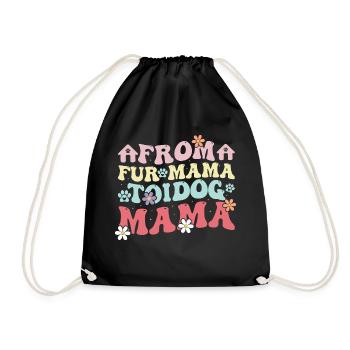 Fur Mama To Dog Mama Vintage For Puppy & Dog Lover - Drawstring Bag - black - Front