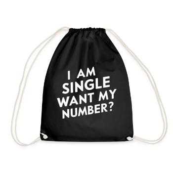 Ich bin Single Willst du meine Nummer - Turnbeutel - Schwarz - Vorne