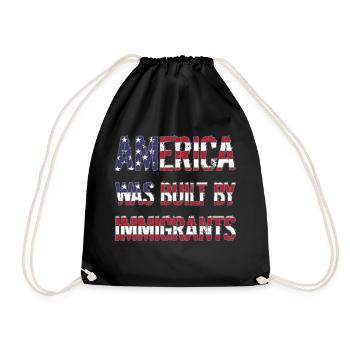 AMERICA WAS BUILT BY IMMIGRANTS Flüchtlingsrechte - Drawstring Bag - black - Front