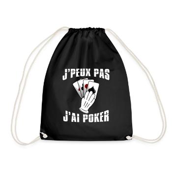 J'peux pas j'ai poker. Humour fans de poker - Sac de sport léger - noir - Devant
