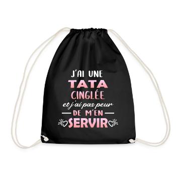 J'ai une tata cinglée. Humour famille, tante - Sac de sport léger - noir - Devant