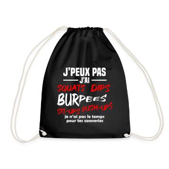 J'peux pas j'ai Squats, dips, burpees, Musculation - Sac de sport léger - noir - Devant