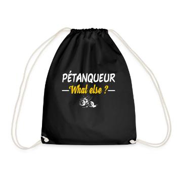 Pétanqueur What else? Humour citations culte - Sac de sport léger - noir - Devant