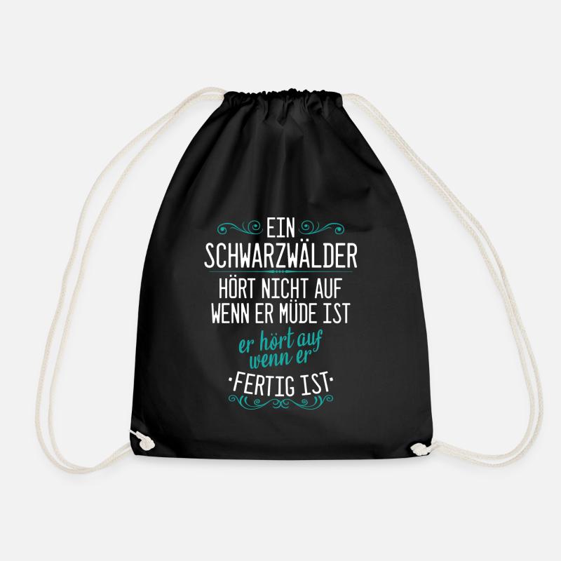 Schwarzwald Schwarzwälder Heimat Spruch - Turnbeutel - Schwarz