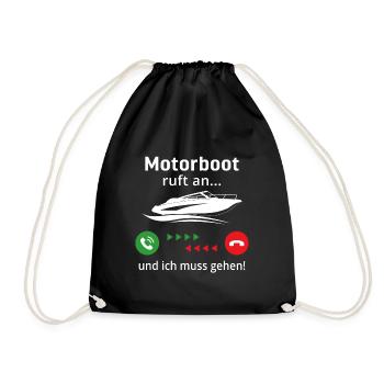 motorboot ruft an und ich muss gehen - Turnbeutel - Schwarz - Vorne