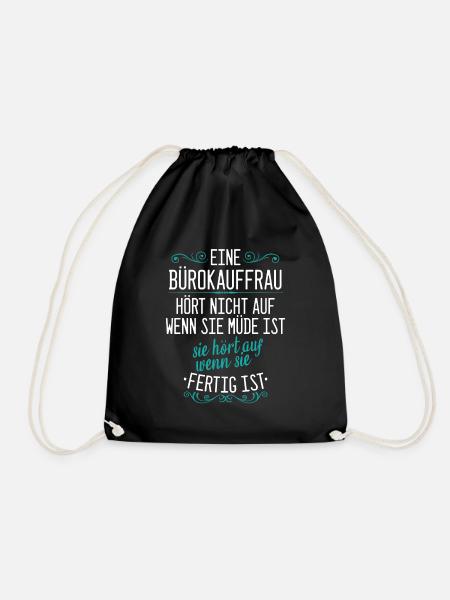 Bürokauffrau Kauffrau Büro Beruf Spruch - Turnbeutel - Schwarz