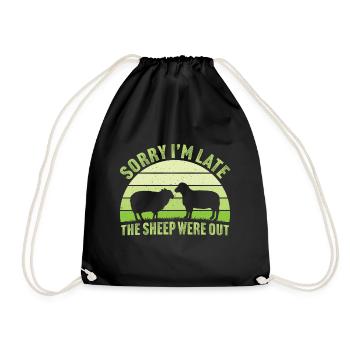sorry i'm late the sheep were out - Drawstring Bag - black - Front