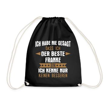 Franken Franke Fränkin Fränkisch Heimat Spruch - Turnbeutel - Schwarz - Vorne