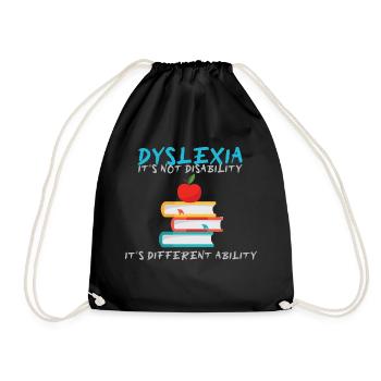 Dyslexia It is not a disability, but a - Drawstring Bag - black - Front