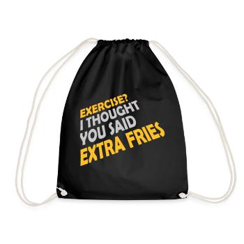 Exercise Extra Fries Quote - Drawstring Bag - black - Front