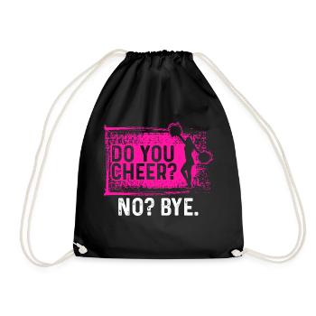 Do You Cheer No Bye Gymnast Cheerleader Cheerleadi - Turnbeutel - Schwarz - Vorne
