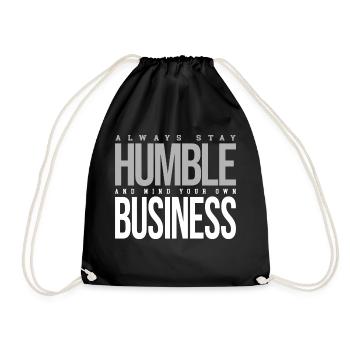 Always Stay Humble - Turnbeutel - Schwarz - Vorne